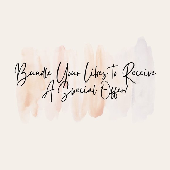 Bundle Your Likes to Receive a Special Offer! - Picture 1 of 1
